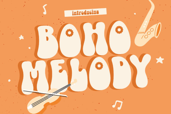 Boho Melody: A Groovy Display Font for Editorial Charm