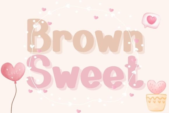 Brown Sweet Font: Adding Warmth to Editorial Design
