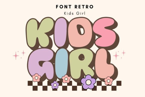 Kids Girl Font: A Retro Display Typeface for Editorial Joy