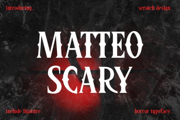 Matteo Scary: The Perfect Font for Spooky Branding